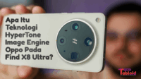 Teknologi HyperTone Image Engine Oppo Find X8 Ultra