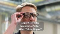 Apple Siap Rilis Kacamata Pintar Akhir Tahun Depan?