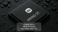 Chipset Anyar XRING 01 Xiaomi, Siap Debut Akhir Mei