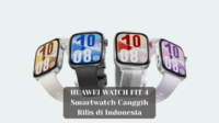 HUAWEI WATCH FIT 4 Smartwatch Canggih Rilis di Indonesia