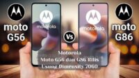 Motorola Moto G56 dan G86 Rilis, Usung Dimensity 7060