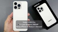 Nokia X700 Pro 200MP, Mirip iPhone & Hanya 3 Jutaan!
