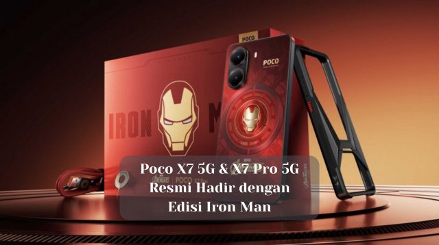 Poco X7 5G & X7 Pro 5G Resmi Hadir dengan Edisi Iron Man