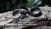 Rekomendasi Smart Ring Terbaik: Gaya Hidup Sehat & Stylish!
