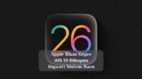 Apple Bikin Geger, iOS 19 Dihapus dan Diganti Sistem Baru