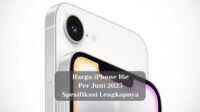 Harga iPhone 16e Per Juni 2025 dan Spesifikasi Lengkapnya
