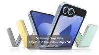 Samsung Siap Rilis Z Fold 7, Z Flip 7 dan Flip 7 SE