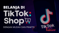 Cara Melihat Keranjang Belanja TikTok Sebelum Checkout Supaya Pasti