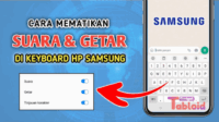Cara Mematikan Suara dan Getar Keyboard HP Samsung