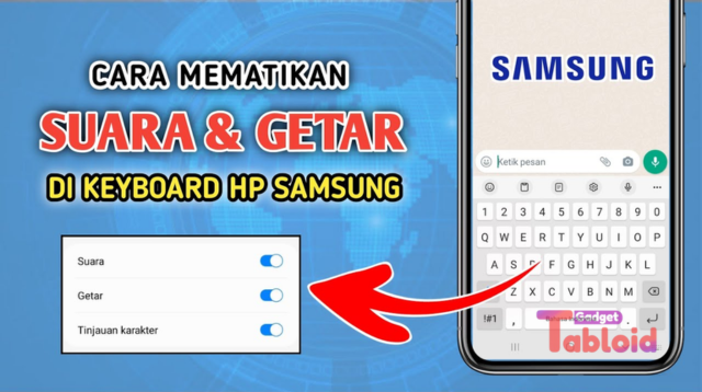 Cara Mematikan Suara dan Getar Keyboard HP Samsung