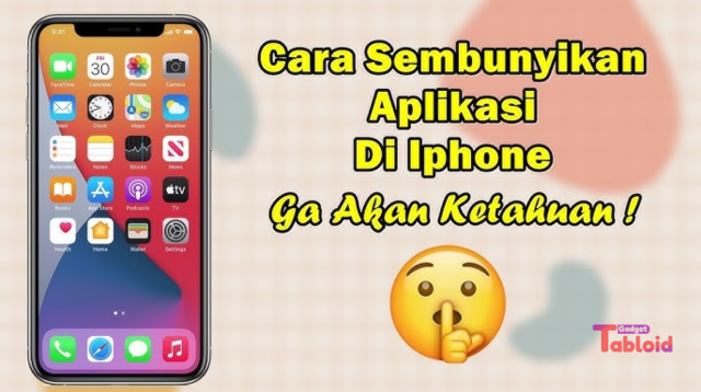 Cara Menyembunyikan Aplikasi di iPhone, Mudah dan Instan!