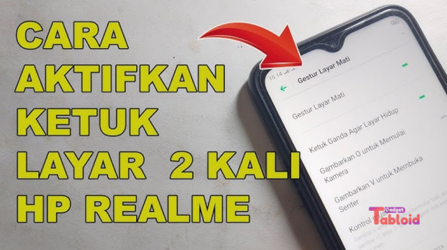 Cara Aktifkan Ketuk Layar 2 Kali di HP Realme untuk Menyalakan dan Mematikan Layar