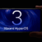 HyperOS 3 Siap Rilis Global Bulan Ini: Fitur Baru dan Daftar Perangkat